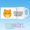 Hrnček „Keď ma mama nazve menom mojej sestry“