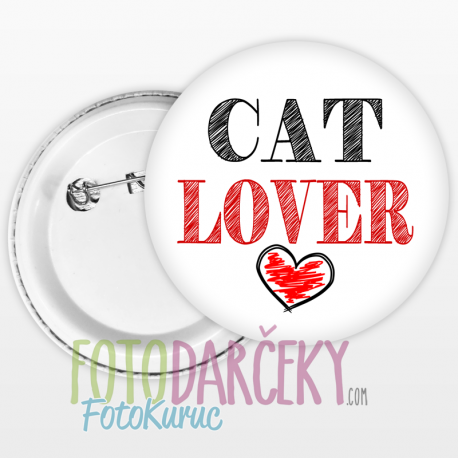 Odznak 58mm "Cat Lover"