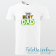 Pánske tričko "The Best Dad"