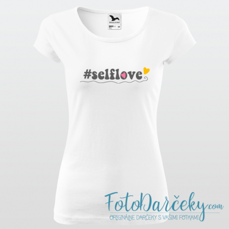 Dámske tričko „Selflove“