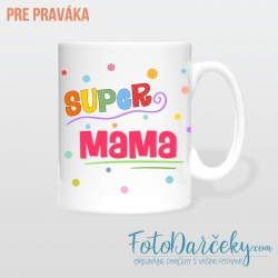 Hrnček „Super mama“