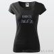 Dámske tričko „Nemám čas strácať čas“
