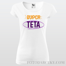 Dámske tričko "Super teta"