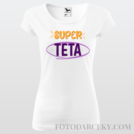 Dámske tričko "Super teta"