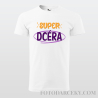 Detské tričko "Super dcéra"