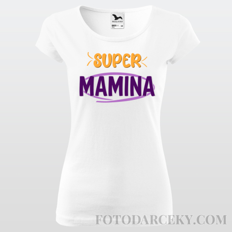 Dámske tričko "Super mamina"