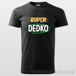 Pánske tričko "Super dedko"