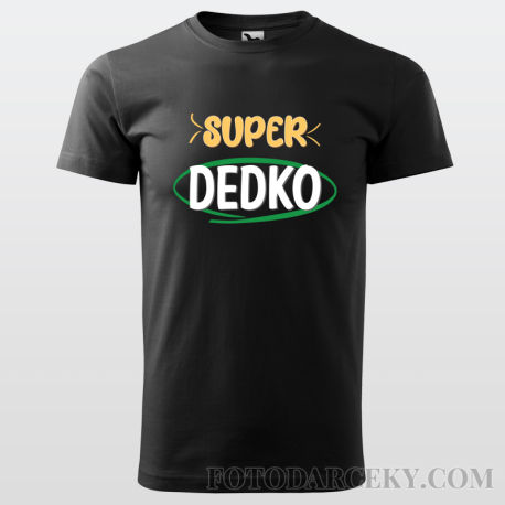 Pánske tričko "Super dedko"