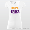 Dámske tričko "Super babka"