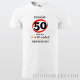 Pánske tričko "Nemám 40...mám len 18..."