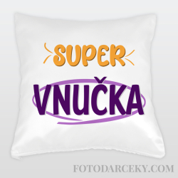 Vankúš "Super vnuk"