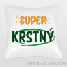 Vankúš "Super krstný"
