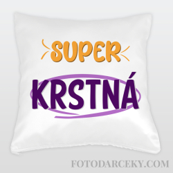 Vankúš "Super krstná"