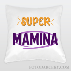 Vankúš "Super mamina"