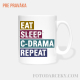 Hrnček „Eat, sleep, c-drama, repeat“