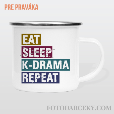 Smaltovaný hrnček "Eat, sleep, k-drama, repeat"