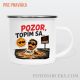 Smaltovaný hrnček "Pozor, topím sa"