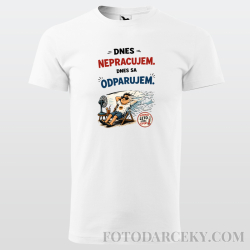 Pánske tričko "Dnes nepracujem. Dnes sa odparujem"