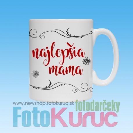 Hrnček "Najlepšia mama"